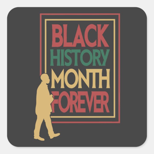 Black History Month Forever Typography Square Sticker (Front)