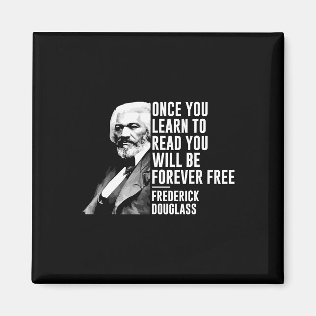 Black History Month Frederick Dougl Quote Blm  Magnet (Front)