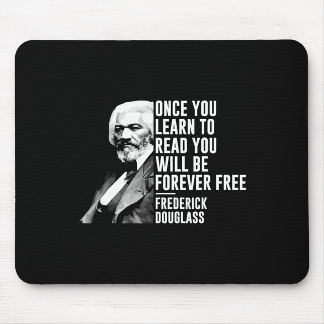 Black History Month Frederick Dougl Quote Blm  Mouse Pad (Front)