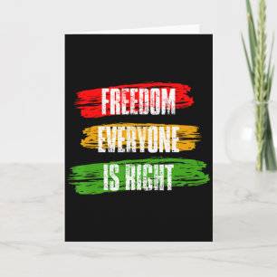 Black History Month Freedom Everyone Is Right Prem Card