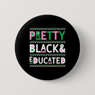 Black History Month Gifts Pretty Black And Educate 6 Cm Round Badge