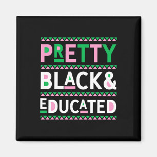 Black History Month Gifts Pretty Black And Educate Magnet