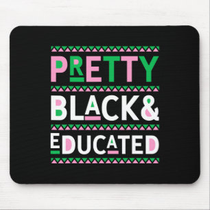 Black History Month Gifts Pretty Black And Educate Mouse Pad