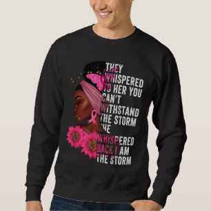 Black History Month Girl I Am The Strong African Q Sweatshirt
