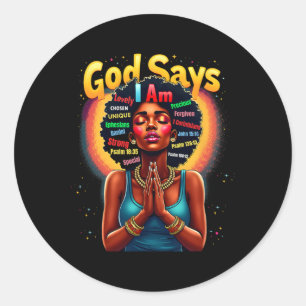 Black History Month God Says I Am Juneteenth Stron Classic Round Sticker