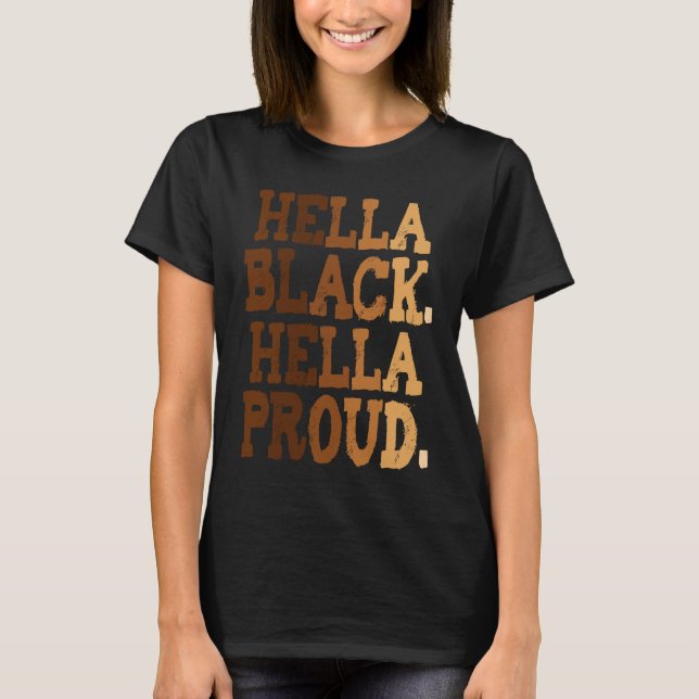 Black History Month Hella Black Women Cute Hella P T-Shirt (Front)