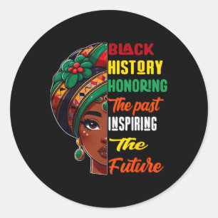 Black History Month Honoring Past Inspiring Future Classic Round Sticker