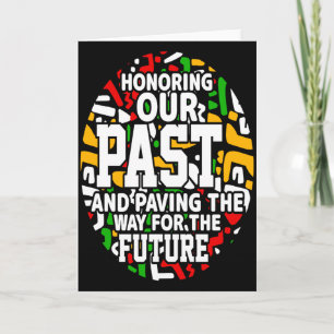 Black History Month Honouring Our Past Pride T Shi Card