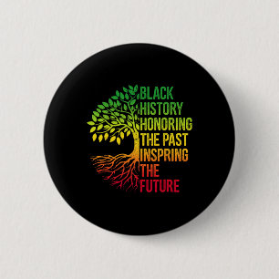 Black History Month Honouring Past Inspiring Futur 6 Cm Round Badge