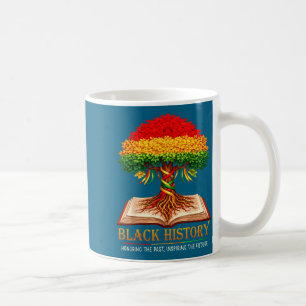 Black history month honouring past inspiring futur coffee mug