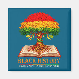 Black history month honouring past inspiring futur magnet