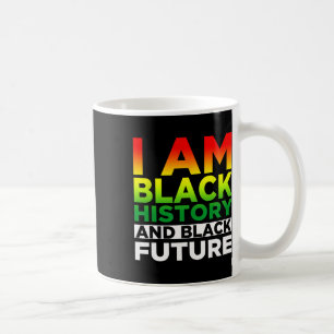 Black History Month - I Am Black - Black Is Beauti Coffee Mug