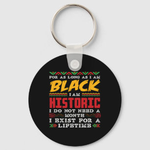 Black History Month I Am Black Historic Key Ring