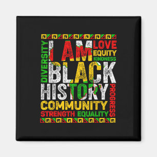 Black History Month I Am Black History African Ame Magnet