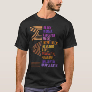 Black History Month I Am Black Woman Unapologetica T-Shirt