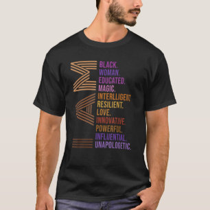 Black History Month I Am Black Woman Unapologetica T-Shirt