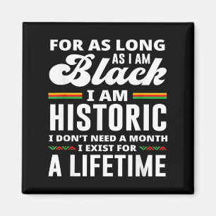 Black History Month I Am Historic Magnet