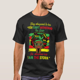 Black History Month I Am The Storm African Kids To T-Shirt