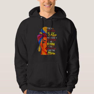 Black History Month I Am The Storm African Woman Hoodie
