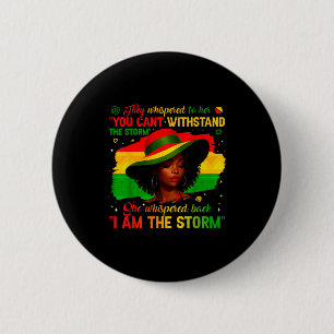 Black History Month I Am The Storm Afro African Gi 6 Cm Round Badge