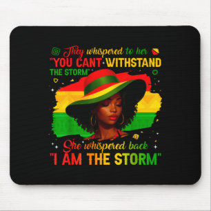 Black History Month I Am The Storm Afro African Gi Mouse Pad