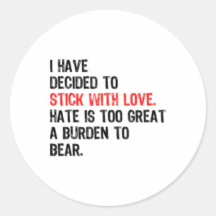 Black History Month I Have Decided To Stick With L Classic Round Sticker