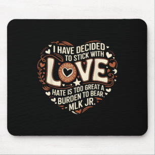 Black History Month I Have Decided To Stick With L Mouse Pad
