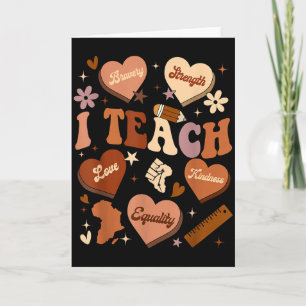 Black History Month I Teach Melanin Hearts Black T Card