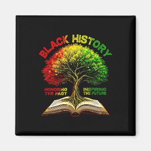 Black History Month Inspiring The Future African T Magnet