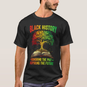 Black History Month Inspiring The Future African T T-Shirt