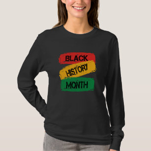 Black History Month Is American History African Am T-Shirt