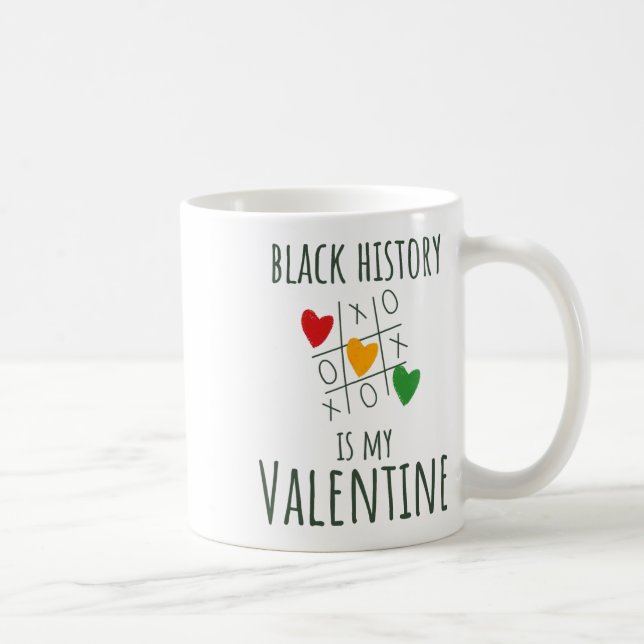Black History Month Is My Valentine Valentine's Da Coffee Mug (Right)