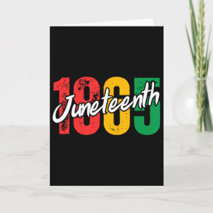 Black History Month Juneteenth 1865 African Men Wo Card