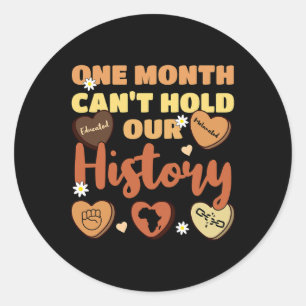 Black History Month Juneteenth Women Can't Hold Ou Classic Round Sticker