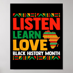 Black History Month Juneteeth Listen Learn Love Me Poster