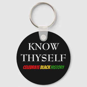 Black History Month KNOW THYSELF Key Ring