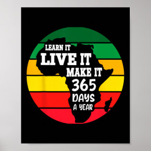 Black History Month Live It Learn It Make It 365 D Poster