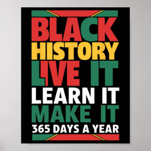 Black History Month Live It Learn It Make It 365 D Poster