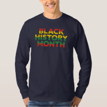 Black History Month Long Sleeve T-Shirt