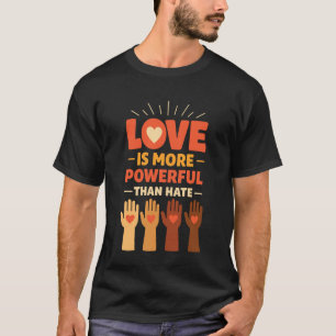 Black History Month Love Powerful Strong African G T-Shirt