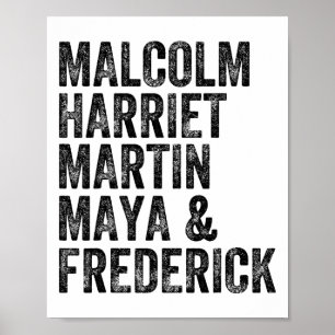 Black History Month Malcolm Harriet Martin Maya An Poster