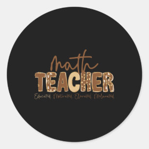 Black History Month Math Teacher Educated Motivate Classic Round Sticker