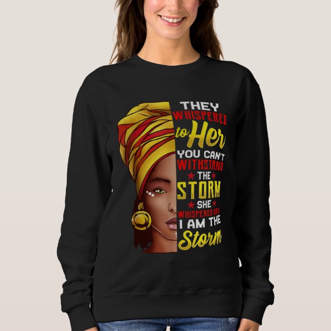 Black History Month Melanin African Woman Afro I'm Sweatshirt (Front)