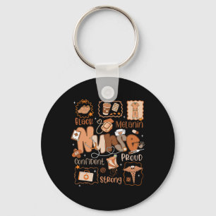 Black History Month Melanin Confident Pride Nurse Key Ring
