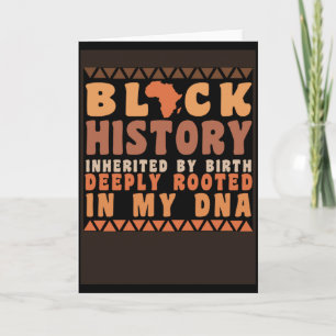 Black History Month Melanin Inherited By Birth Dee Card