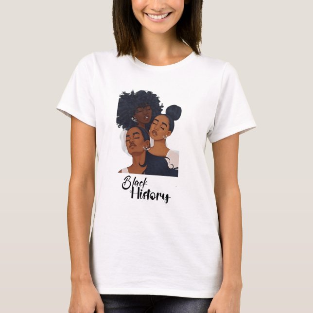 Black History Month Melanin Queens T-Shirt   (Front)