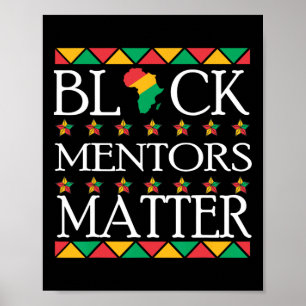 Black History Month Mentors Problem African Americ Poster