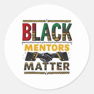 Black History Month Mentors Problem African Herita Classic Round Sticker