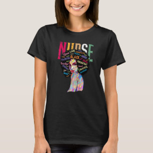 Black History Month Nurse Black Girl Melanin BLM A T-Shirt