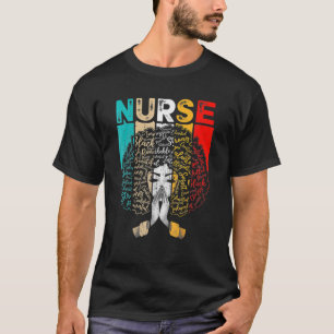 Black History Month Nurse Melanin African American T-Shirt